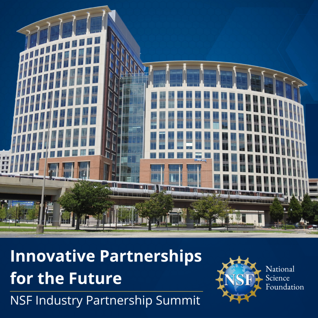 Innovative Partnerships for the Future NSF Industry Partnership Summit